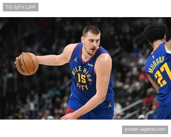 约基奇增加挡拆回合助攻数，拉开与哈登组织效率差距